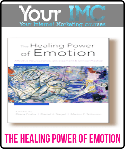 [Download Now] The Healing Power of Emotion