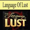 [Download Now] Lawrence Lanoff – Language of Lust