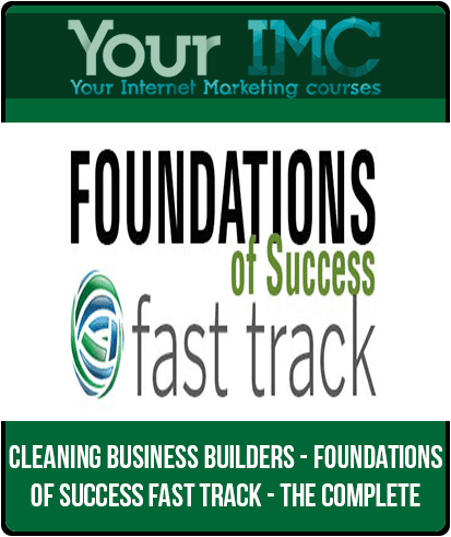 [Download Now] Cleaning Business Builders - Foundations Fast Track