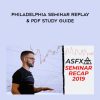 [Download Now] ASFX - Philadelphia Seminar Replay & PDF Study Guide