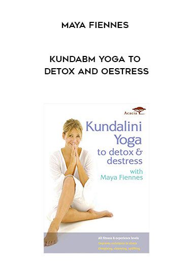 Maya Fiennes – Kundabm Yoga to Detox and Oestress