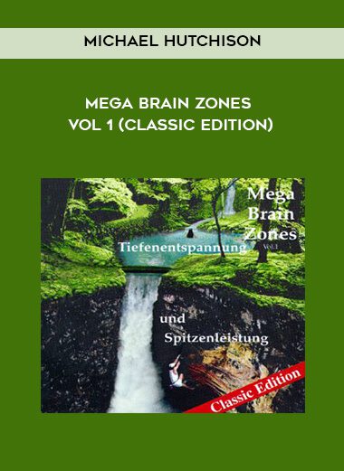 Mega Brain Zones Vol 1 - Michael Hutchison