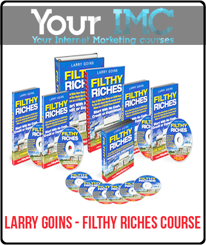 Filthy Riches Course - Larry Goins