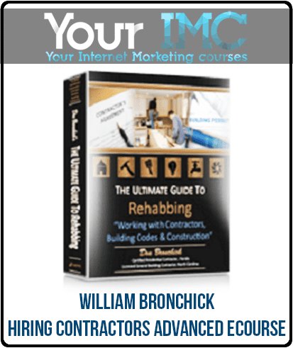 [Download Now] William Bronchick - Hiring Contractors Advanced eCourse