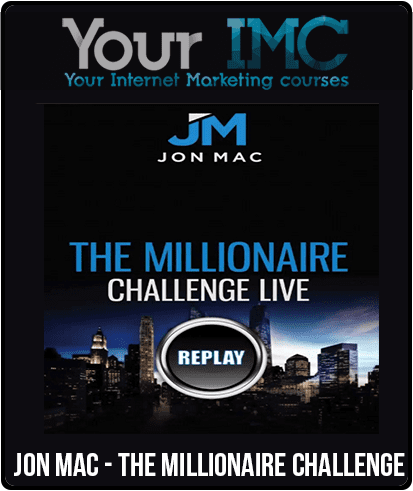 [Download Now] Jon Mac - The Millionaire Challenge