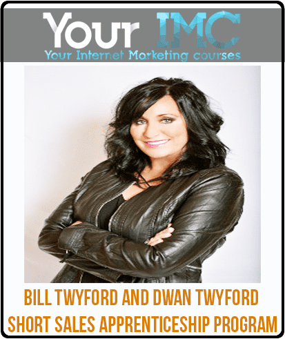 [Download Now] Bill Twyford and Dwan Twyford - Short Sales Apprenticeship Program