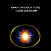 [Download Now] Alain & Jody Herriott - QuantumTouch Core Transformation