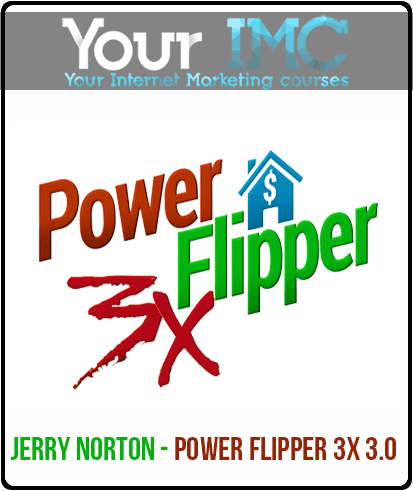 [Download Now] Jerry Norton - Power Flipper 3x 3.0
