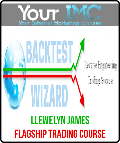 [Download Now] Llewelyn James - Flagship Trading Course