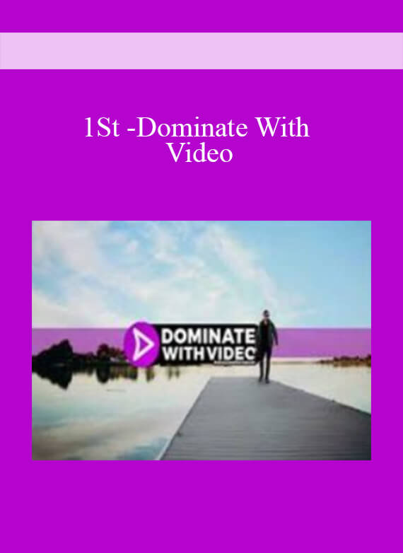 [Download Now] 1St -Dominate With Video