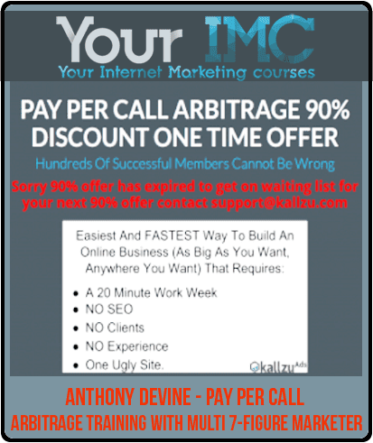 [Download Now] Anthony Devine – Pay Per Call Arbitrage Training With Multi 7-Figure Marketer