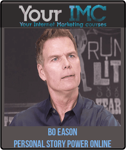 [Download Now] Bo Eason - Personal Story Power Online