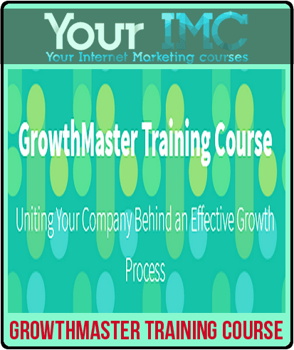 [Download Now] GrowthMaster Training Course