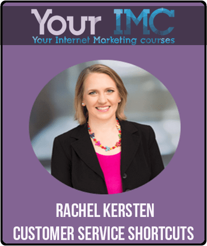 Rachel Kersten - Customer Service Shortcuts
