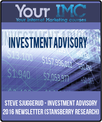 Steve Sjuggerud - Investment Advisory 2016 Newsletter (Stansberry Research)