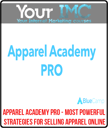 [Download Now] Apparel Academy PRO - Most Powerful Strategies For Selling Apparel Online