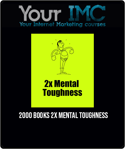 [Download Now] 2000 books - 2x Mental Toughness