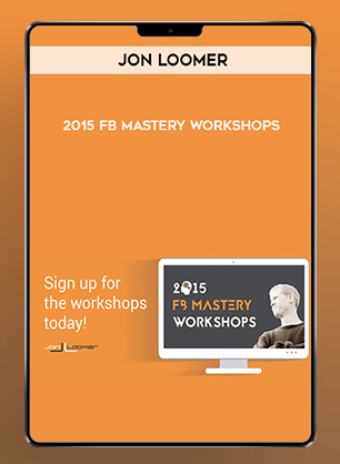 [Download Now] Jon Loomer - 2015 FB Mastery Workshops