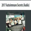 [Download Now] 2017 Autoimmune Secrets