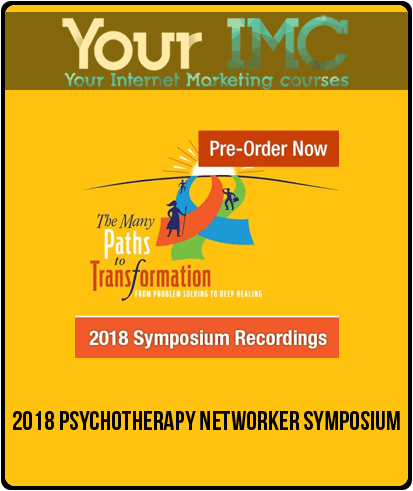 [Download Now] 2018 Psychotherapy Networker Symposium