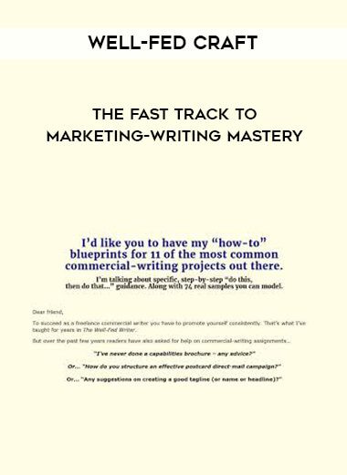 [Download Now] Well-Fed Craft The Fast Track to Marketing-Writing Mastery