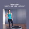 Mia Finnegan - Long Series - Resistance Tube Workout