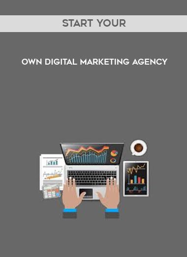 [Download Now] Start Your Own Digital Marketing Agency