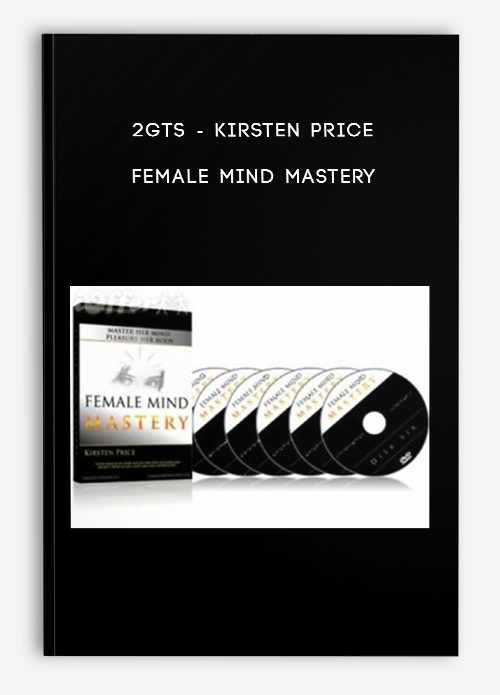 [Download Now] 2GTS - Kirsten Price - Female Mind Mastery