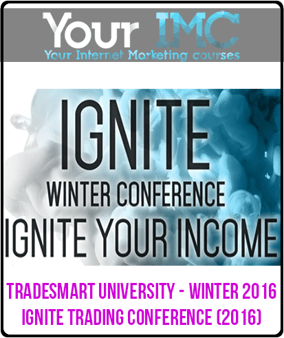 [Download Now] TradeSmart University - Winter 2016 Ignite Trading Conference (2016)
