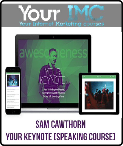 Sam Cawthorn – Your Keynote [Speaking Course]
