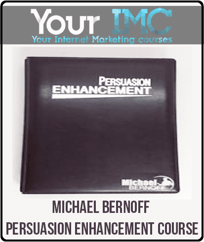Michael Bernoff - Persuasion Enhancement Course
