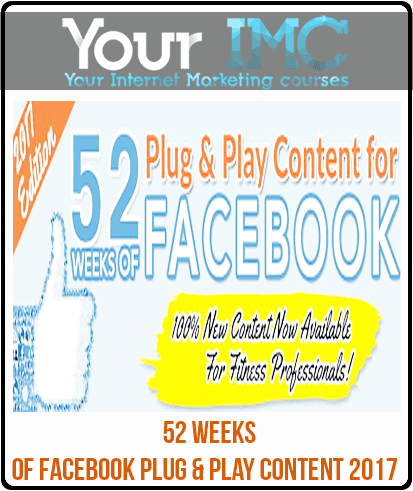[Download Now] 52 Weeks of Facebook Plug & Play Content 2017