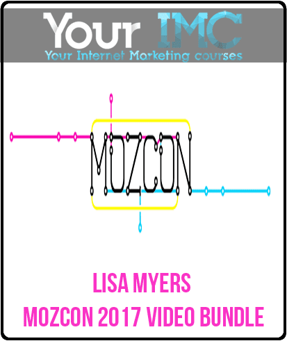 [Download Now] Lisa Myers – MozCon 2017 Video Bundle
