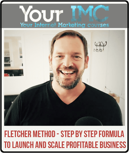 [Download Now] Fletcher Method - Step by Step Formula to Launch and Scale Profitable Business
