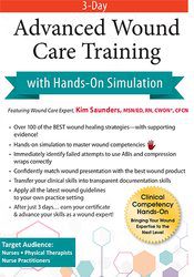 [Download Now] 3-Day: Advanced Wound Care Training with Hands-on Simulation