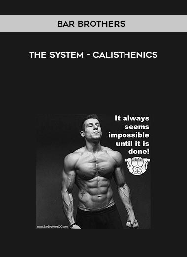 [Download Now] Bar Brothers - The System - Calisthenics