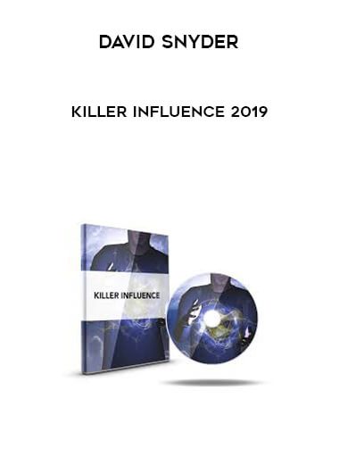 [Download Now] David Snyder - Killer Influence 2019