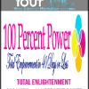 [Download Now] Total Enlightenment Coaching - 100 Percent Power