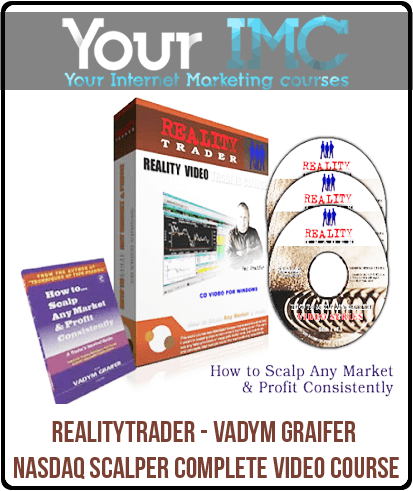 [Download Now] RealityTrader - Vadym Graifer - Nasdaq Scalper Complete Video Course