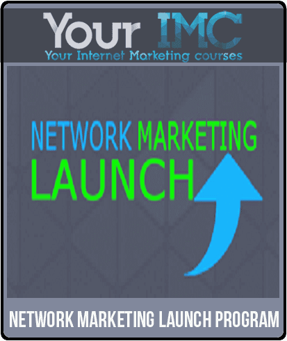 [Download Now] Network Marketing Launch Program