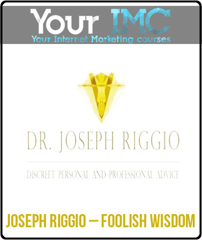 [Download Now] Joseph Riggio – Foolish Wisdom