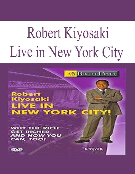 [Download Now] Robert Kiyosaki - Live in New York City