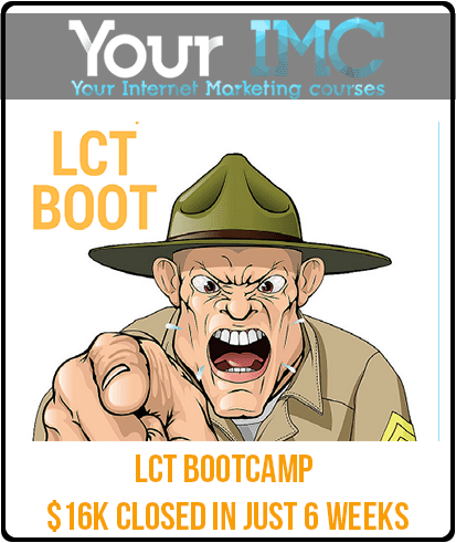 [Download Now] LCT Bootcamp - $16K Closed In Just 6 Weeks