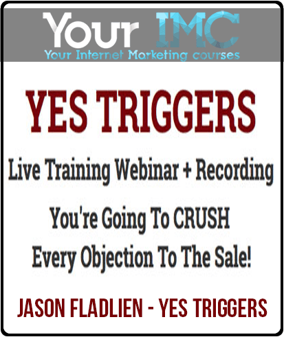 [Download Now] Jason Fladlien - Yes Triggers