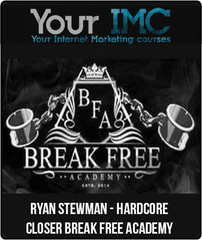 [Download Now] Ryan Stewman - HardCore Closer Break Free Academy