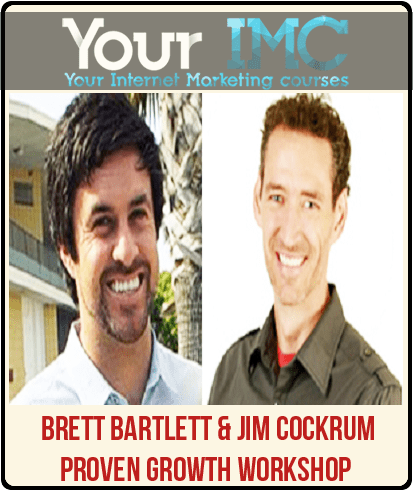 [Download Now] Brett Bartlett & Jim Cockrum - Proven Growth Workshop