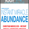 [Download Now] Christian Mickelsen - Instant Miracle Abundance Program