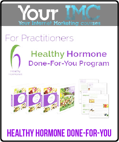 [Download Now] Healthy Hormone Done-For-You