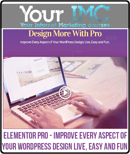 Elementor Pro - Improve Every Aspect of Your WordPress Design Live