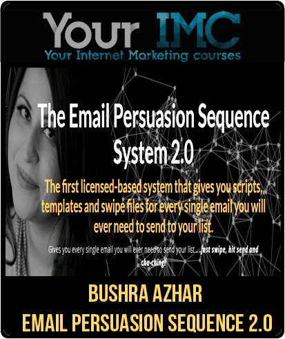 [Download Now] Bushra Azhar - Email Persuasion Sequence 2.0